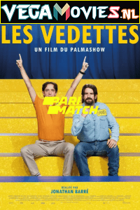  Les vedettes (2022) Hindi [Voice Over] Full Movie CAMRip 720p [866MB]