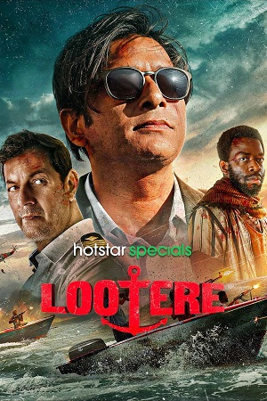  Lootere (2024) Season 1 [S01E07 Added] [Hindi DD5.1] Hotstar Special WEB Series 480p | 720p | 1080p WEB-DL