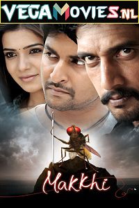  Makkhi – Eega (2012) Hindi Dubbed Full Movie 480p [350MB] | 720p [1GB] | 1080p [3GB]