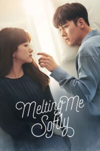  Melting Me Softly (Season 1 – Complete) Hindi Dubbed (ORG) All Episodes 480p | 720p | 1080p WEB-DL