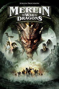  Merlin and the War of the Dragons (2008) Dual Audio Hindi 480p [300MB] | 720p [550MB]