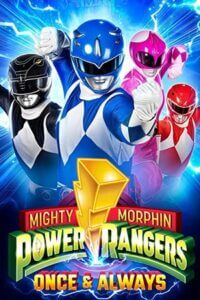  Mighty Morphin Power Rangers: Once & Always (2023) WEB-DL Dual Audio {Hindi-English} 480p [220MB] | 720p [570MB] | 1080p [2GB]