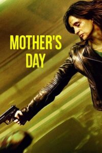  Mothers Day (2023) Dual Audio {Hindi ORG. - English} WeB-DL 480p [310MB] | 720p [930MB] | 1080p [1.8GB]