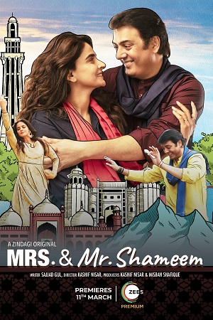  Mrs. And Mr. Shameem (2022) Season 1 Hindi Complete  Zee5 Exclusive WEB Series 480p | 720p WEB-DL