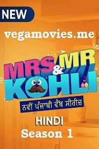  Mrs & Mr Kohli (2020) Season 1 Hindi MX Originals Complete Web Series 480p | 720p