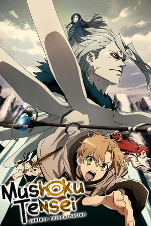  Mushoku Tensei: Jobless Reincarnation (Season 1 – 2) [S03E12 Added] Complete Hindi-Multi Audio [Anime] WEB-Series 1080p | 720p WEB-DL