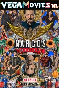  Narcos: Mexico (Season 1 – 2) Dual Audio {Hindi-English} Complete Netflix WEB Series 480p | 720p HDRip