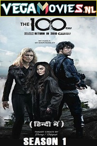  Netflix The 100 (2014) Season 1 Dual Audio {Hindi-English} Complete WEB Series 480p | 720p WEB-HD