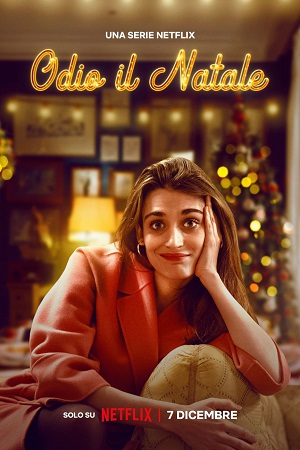  I Hate Christmas – Netflix Original (2022) Season 1 Dual Audio {Hindi-English} 480p | 720p | 1080p WEB-DL