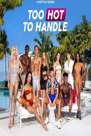  Too Hot to Handle – Netflix Original (2022) Season 4 Dual Audio {Hindi-English} 480p | 720p WEB-DL