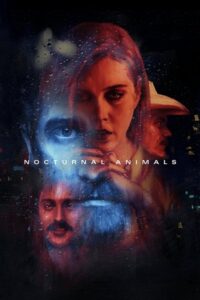  Nocturnal Animals (2016) BluRay Dual Audio {Hindi-English} 480p [380MB] | 720p [1.3GB] | 1080p [2.4GB]