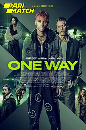  One Way (2022) Hindi Voice Over Full Movie WEB-DL 720p [1GB]