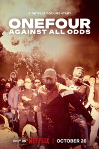  OneFour: Against All Odds (2023) WEB-DL Dual Audio {Hindi-English} 480p [300MB] | 720p [750MB] | 1080p [1.8GB]