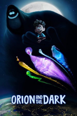  ORION AND THE DARK – Netflix Original (2024) WEB-DL Dual Audio {Hindi-English} 480p [310MB] | 720p [850MB] | 1080p [2GB]