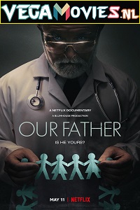  Our Father (2022) Dual Audio {Hindi-English} 480p [450MB] | 720p [1.2GB] | 1080p [2.6GB]