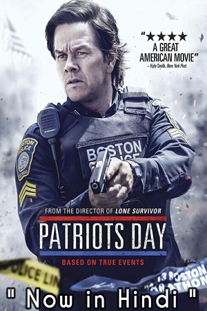  Patriots Day (2016) Dual Audio {Hindi-English} 480p [460MB] | 720p [1GB] | 1080p [2.8GB]