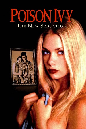  Poison Ivy: The New Seduction (1997) Dual Audio [Hindi - English] WeB-DL 480p [300MB] | 720p [850MB] | 1080p [2GB]