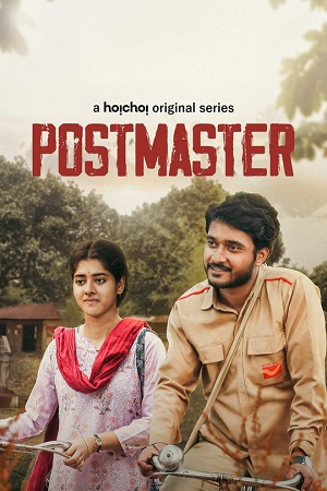  Postmaster (Dakghor) (2023) S01 Hindi HDRip Complete WEB Series 480p | 720p | 1080p WEB-DL