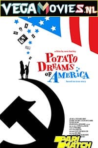  Potato Dreams of America (2021) Hindi [Voice Over] Full Movie CAMRip 720p [827MB]