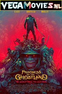  Prisoners of the Ghostland (2021) WEBRip {English With Subtitles} 480p [450MB] | 720p [950MB] | 1080p [2GB]