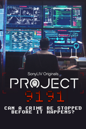  Project 9191 (2021) Season 1 Hindi Complete Sonyliv WEB Series 480p | 720p HDRip