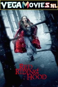  Red Riding Hood (2011) Dual Audio [Hindi-English] 480p [300MB] | 720p [800MB]