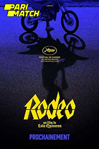  Rodeo (2022) Hindi Voice Over Full Movie CAMRip 720p [1GB]