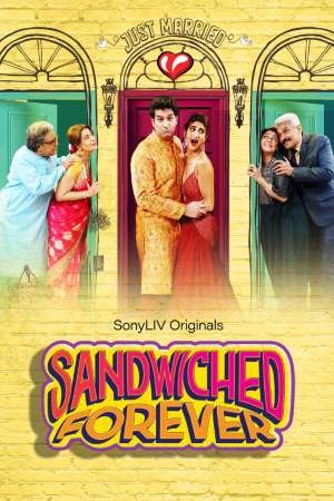  Sandwiched Forever (2020) Season 1 Hindi Complete SonyLiv WEB Series 480p | 720p HDRip