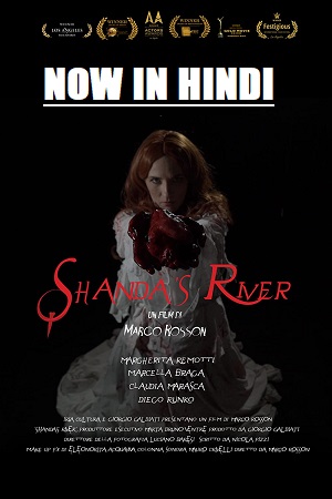  Shandas River (2018) Dual Audio {Hindi-English} 480p [300MB] | 720p [900MB]