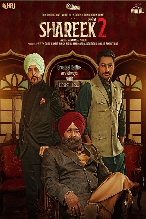  Shareek 2 (2022) WEB-DL Punjabi Full Movie 480p [450MB] | 720p [1.4GB] | 1080p [3.2GB]