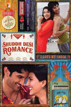  Shuddh Desi Romance (2013) Hindi Full Movie 480p [300MB] | 720p [1GB] | 1080p [4GB]