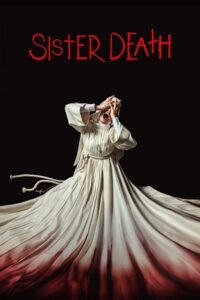  Sister Death – From The World Of “Veronica” – Netflix Original (2023) WEB-DL Multi-Audio {Hindi-English-Spanish} 480p [350MB] | 720p [900MB] | 1080p [2.2GB]