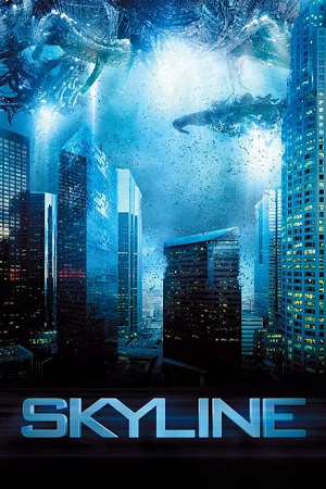  Skyline (2010) BluRay Dual Audio {Hindi 2.0 – English 5.1} 480p [290MB] | 720p [990MB] | 1080p [2.1GB]