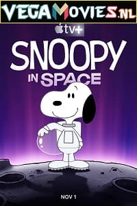  Snoopy In Space: The Search For Life (Season 1) Dual Audio [Hindi-English] Complete Apple TV- Web Series 480p [350MB] | 720p [700MB]