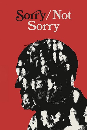  Sorry/Not Sorry (2023) {English with Subtitles} Full Movie WEB-DL 480p [300MB] | 720p [750MB] | 1080p [1.7GB]