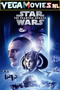  Star Wars: Episode I – The Phantom Menace (1999) Dual Audio {Hindi-English} 480p [400MB] | 720p [1.5GB] | 1080p [2.3GB]