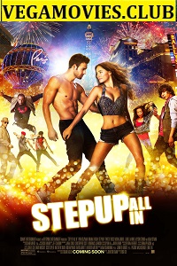  Step Up All In (2014) Dual Audio {Hindi-English} 480p [400MB] | 720p [950MB]