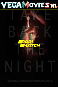  Take Back the Night (2021) Hindi [Voice Over] Full Movie WEB-DL 720p [813MB]