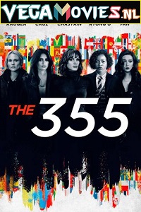  The 355 (2022) Dual Audio [Hindi-English] WeB-DL 480p [450MB] | 720p [1GB] | 1080p [2.1GB]