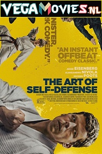  The Art of Self-Defense (2019) Dual Audio [Hindi-English] 480p [350MB] | 720p [1GB] | 1080p [3.2GB]