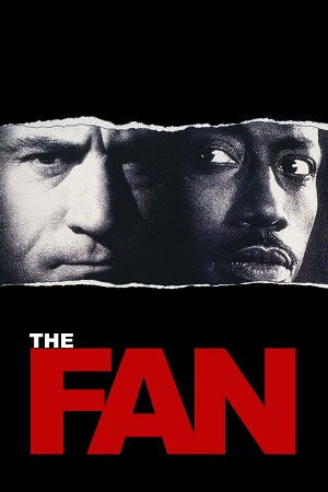  The Fan (1996) BluRay Dual Audio {Hindi-English} 480p [417MB] | 720p [1.2GB] | 1080p [2.5GB]