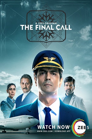  The Final Call (Season 1) Hindi ZEE5 Complete Web Series 480p [100MB] | 720p [300MB]