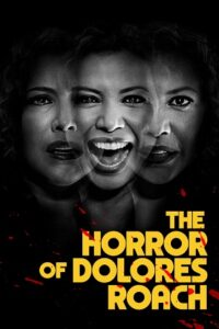  The Horror Of Dolores Roach (Season 1 – Amazon Prime) Complete Dual Audio {Hindi-English} 480p | 720p | 1080p WEB-DL