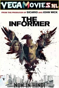  The Informer (2019) Dual Audio {Hindi-English} 480p [350MB] | 720p [1.2GB] | 1080p [2.7GB]