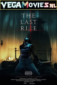  [18-] The Last Rite (2021) English Audio 480p [350MB] | 720p [800MB]