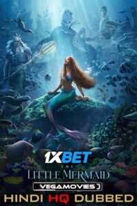  The Little Mermaid (2023) WEBRip Hindi [HQ-Dubbed] Full Movie 480p [450MB] | 720p [1.2GB] | 1080p [3.5GB]