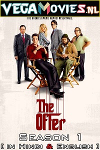  The Offer (2022) Season 1 [Episode 10 Added] Dual Audio {Hindi-English} 480p | 720p WEB-DL