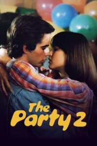  The Party 2 aka La Boum 2 (1982) Dual Audio [Hindi - French] Blu-Ray 480p [350MB] | 720p [950MB] | 1080p [2.2GB]