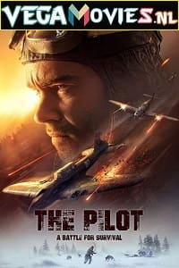  The Pilot. A Battle for Survival (2022) BluRay [English DD2.0] Full Movie 480p [300MB] | 720p [800MB]