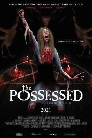  The Possessed (2021) BluRay {English With Subtitles} Full Movie 480p [300MB] | 720p [800MB] | 1080p [2GB]